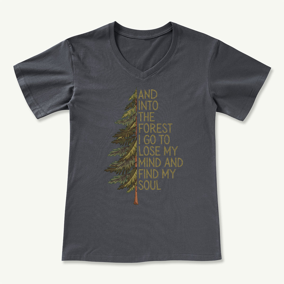 Into the Forest Tree Quote V-neck T-Shirt