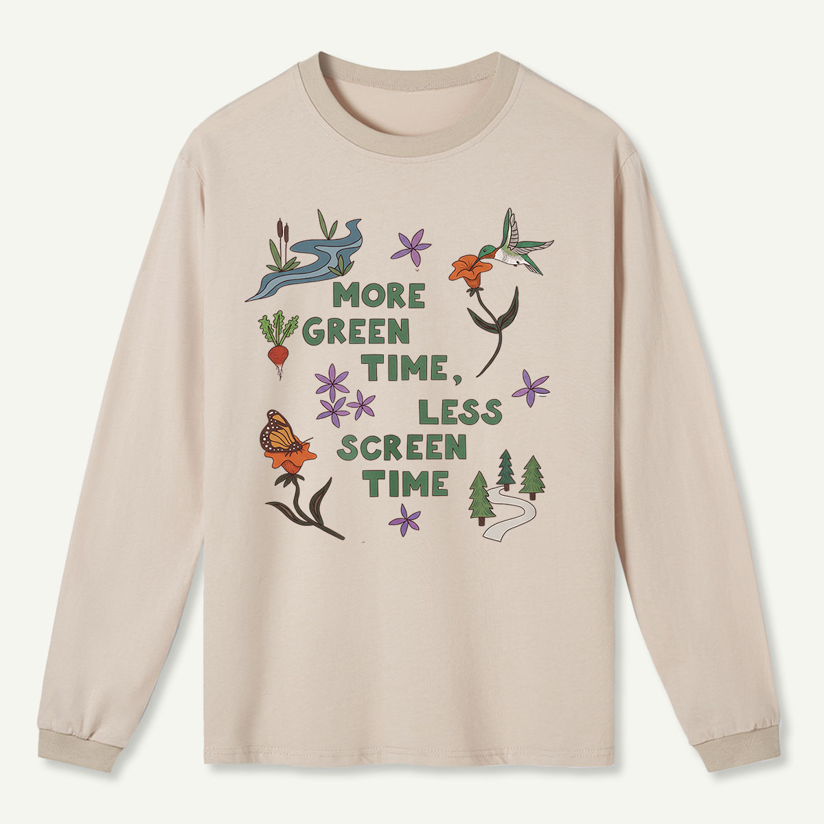 More Green Time Less Screen Time Long Sleeve T-Shirt