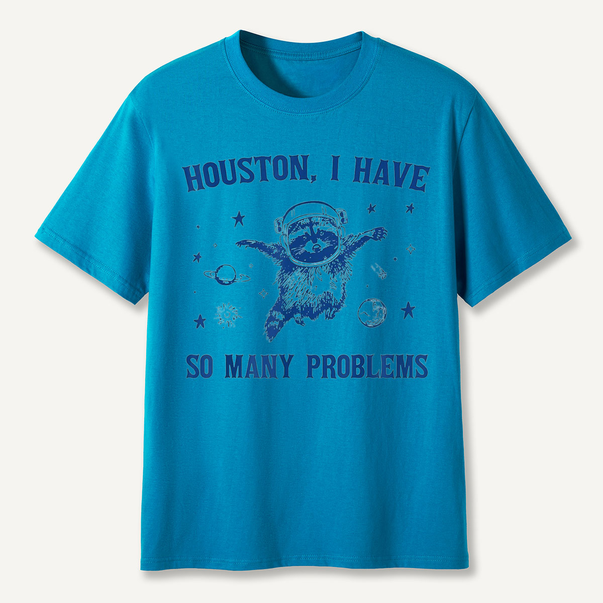 Houston I Have So Many Problems Space Sloth T-Shirt