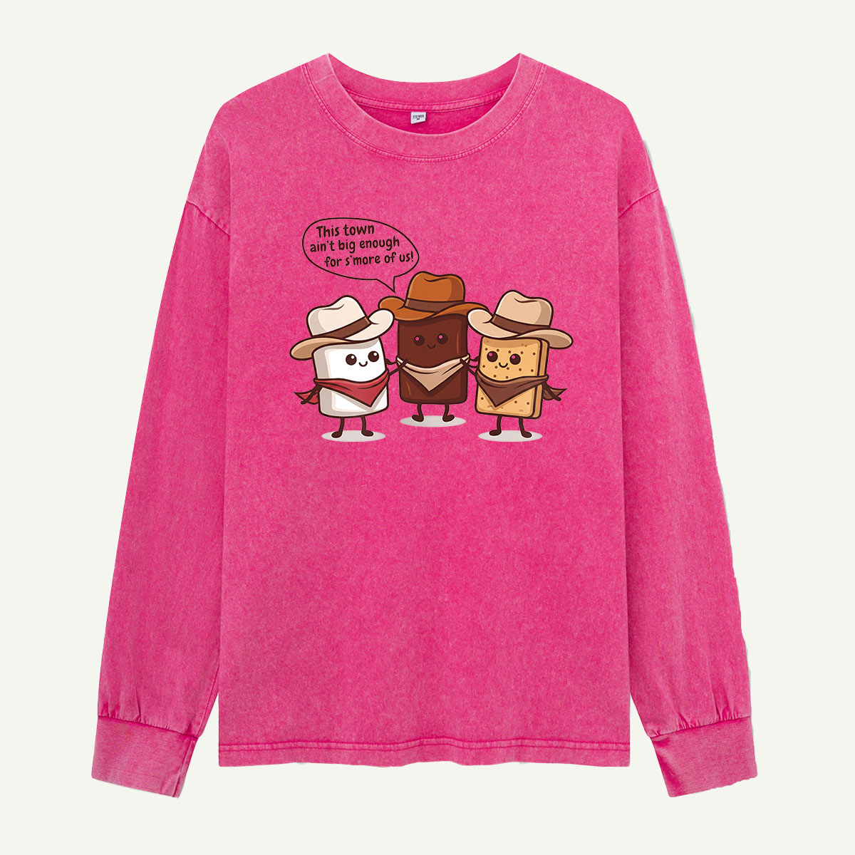 This Town Aint Big Enough For Smore Of Us Washed Long Sleeves