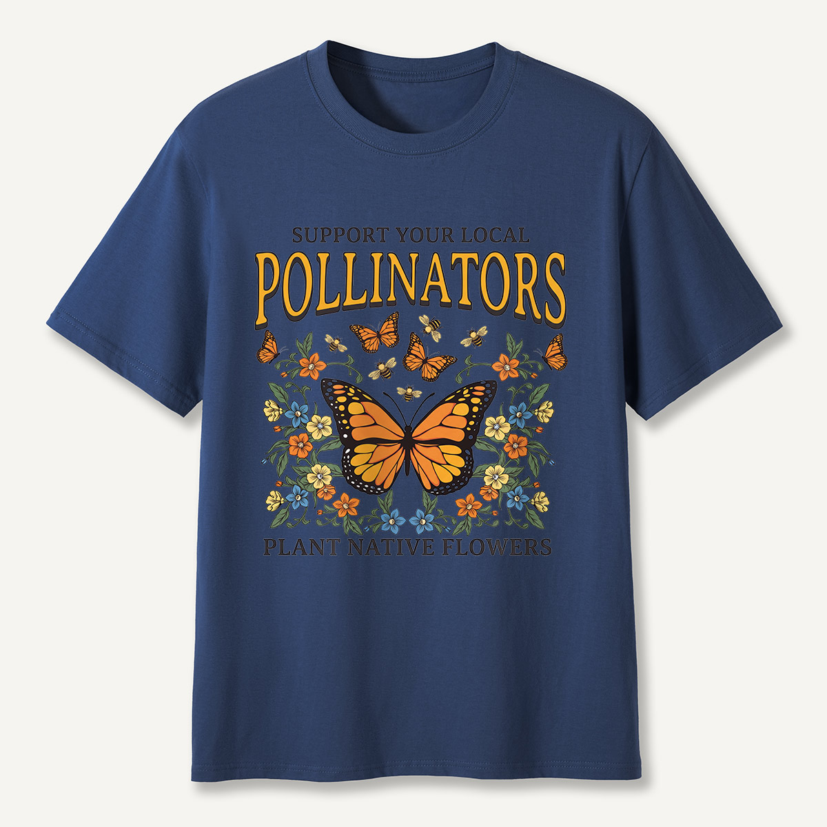 Support Your Local Pollinators Butterfly T-Shirt