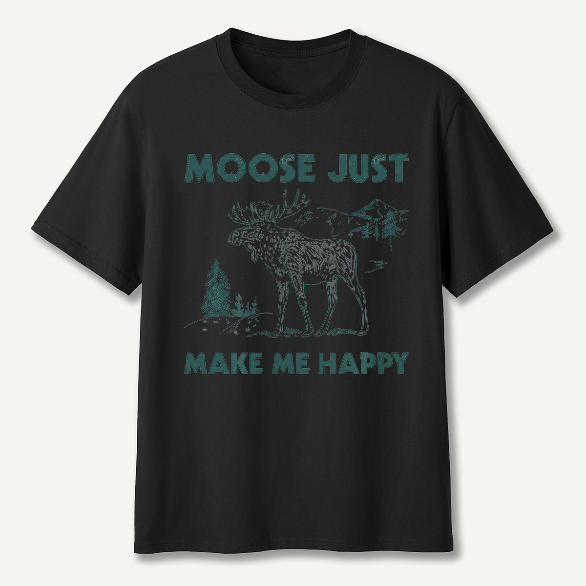 Moose Just Make Me Happy Funny Wildlife T-Shirt