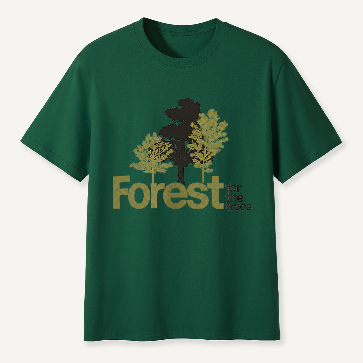 Forest for the Trees Silhouette Quote T-Shirt