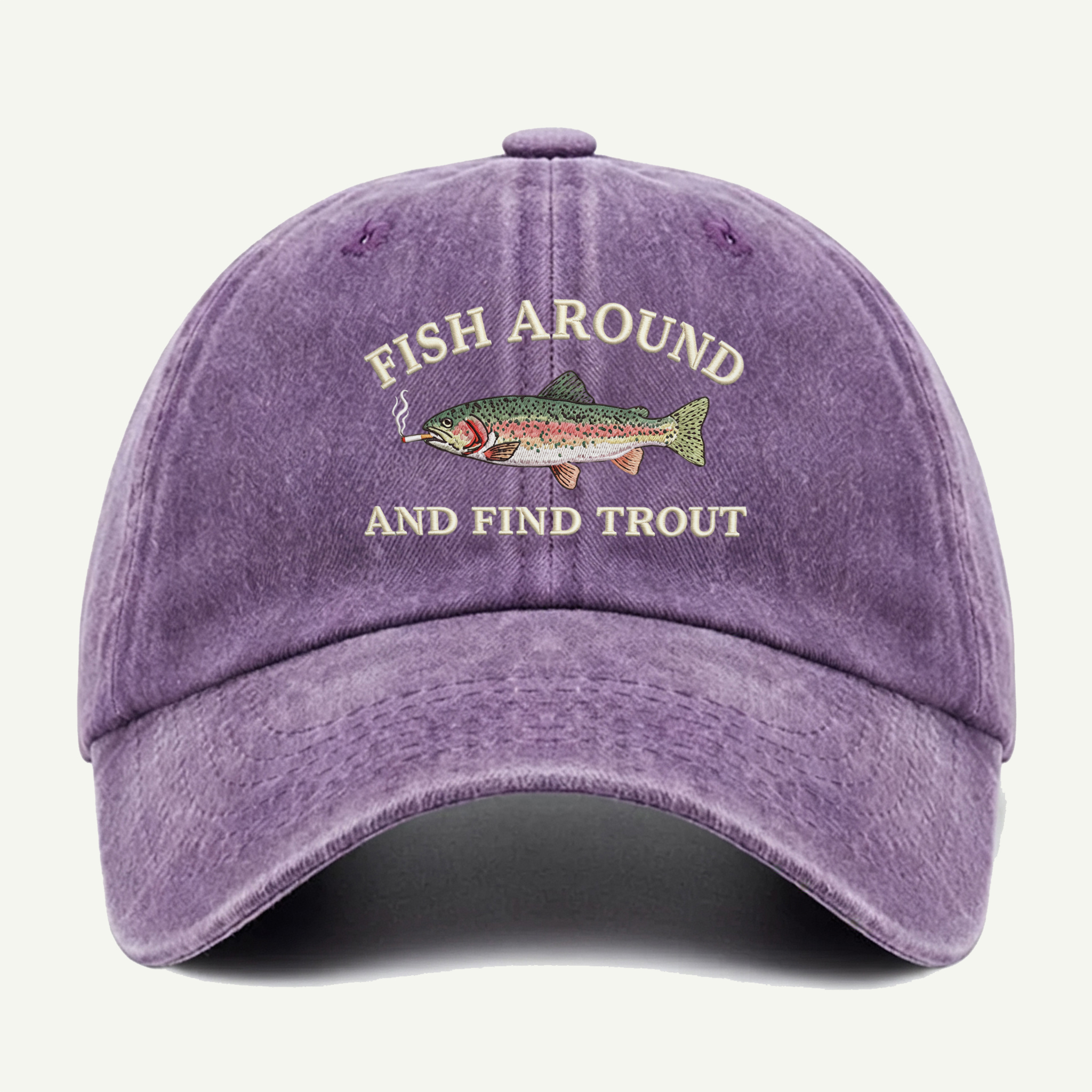 Fish Around And Find Trout Washed Embroidered Hat