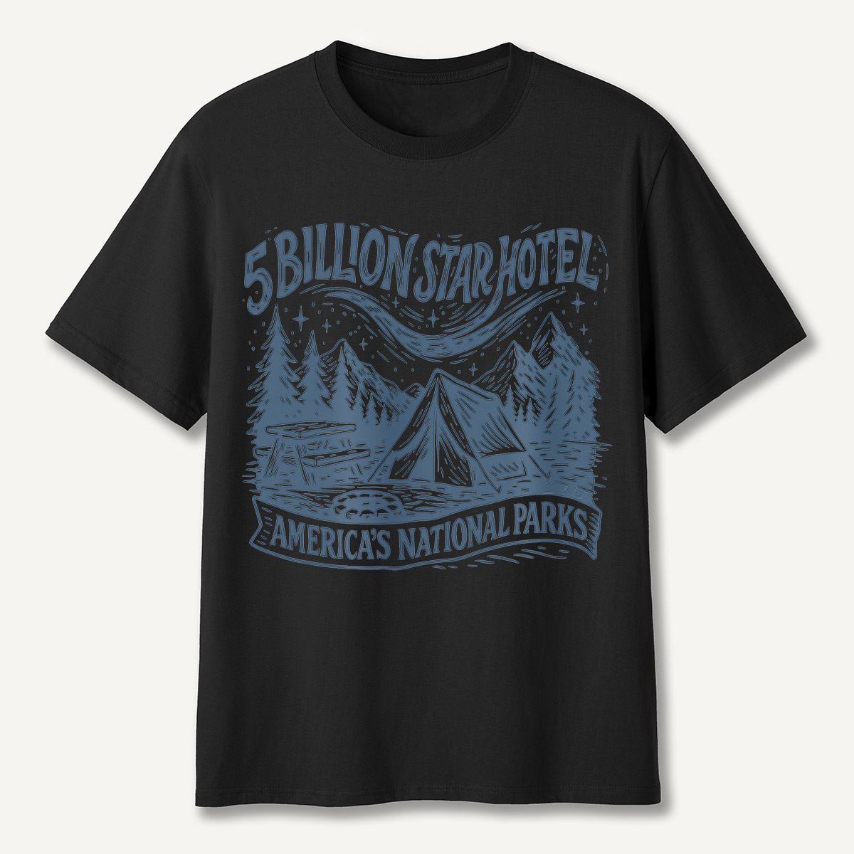 5 Billion Star Hotel Camping National Parks T-Shirt