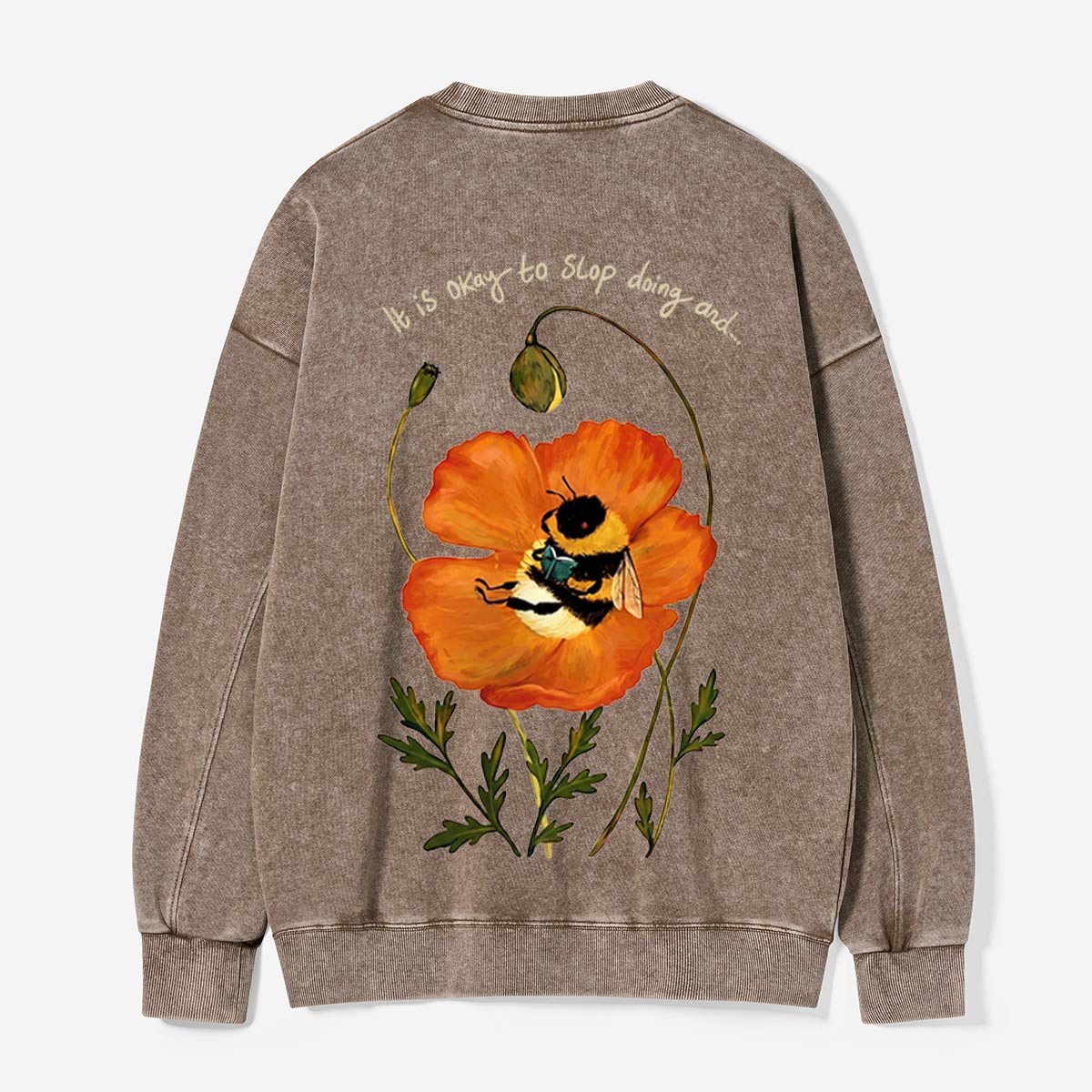 It Is Okay to Pause With a Bumblebee Washed Sweatshirts