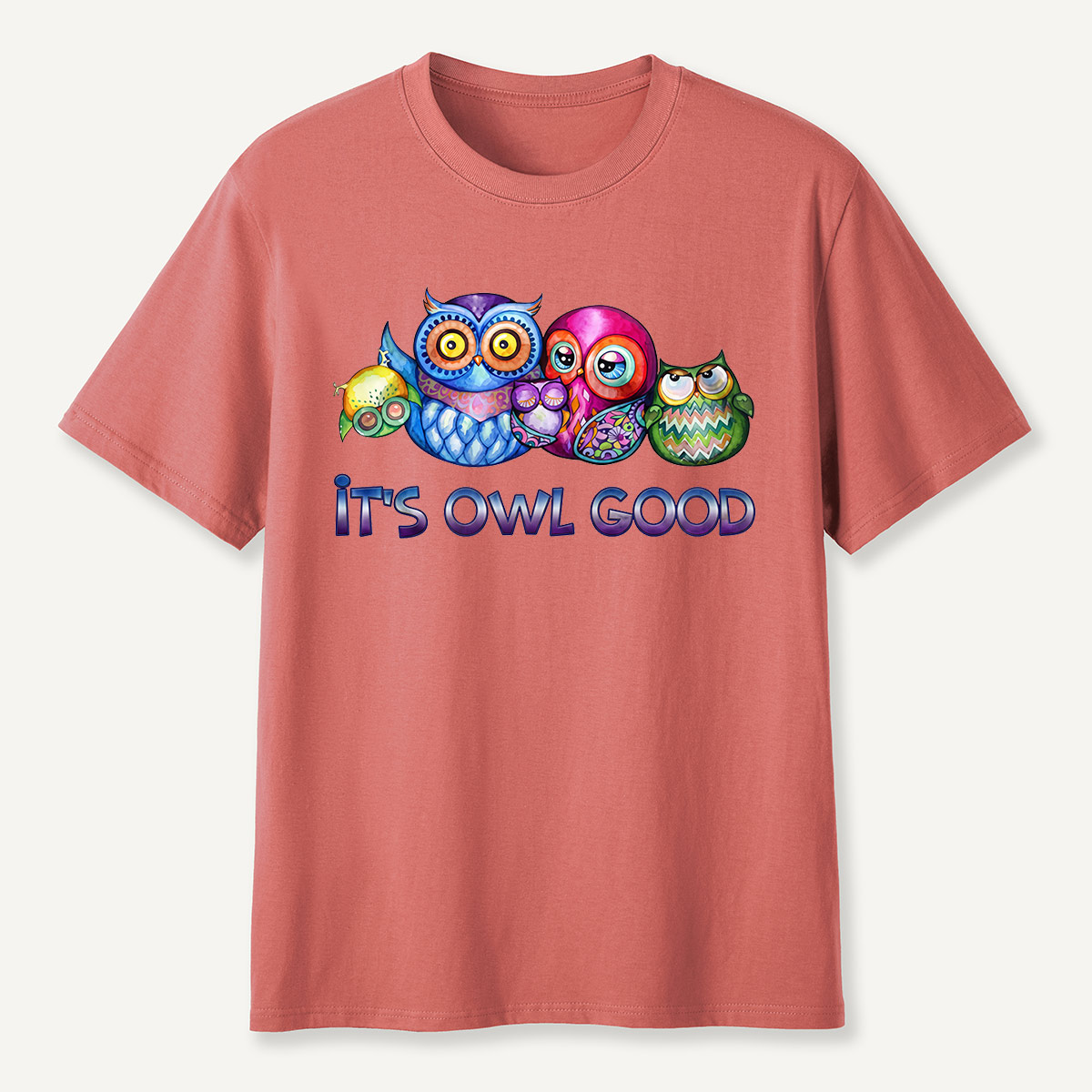 It's Owl Good T-Shirt