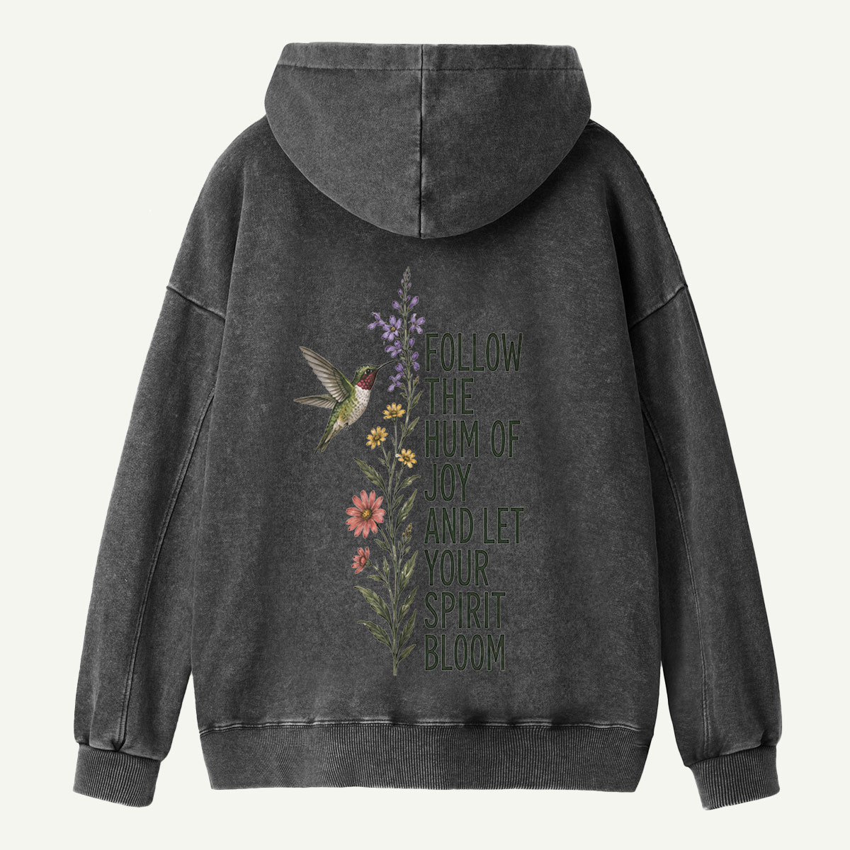 Hummingbird Joy Bloom Quote Washed Hoodie