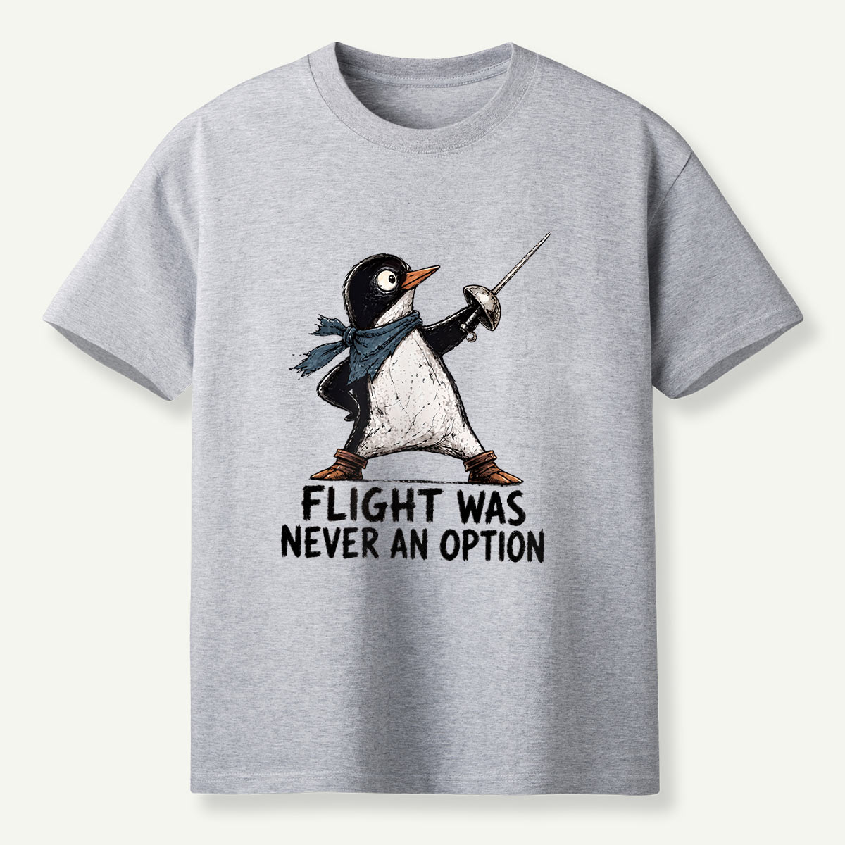 Flight Was Never An Option Fencing Penguin T-Shirt