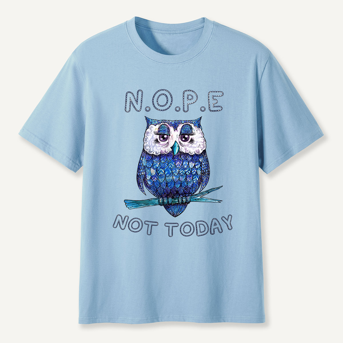 N.O.P.E Not Today Blue Owl T-Shirt