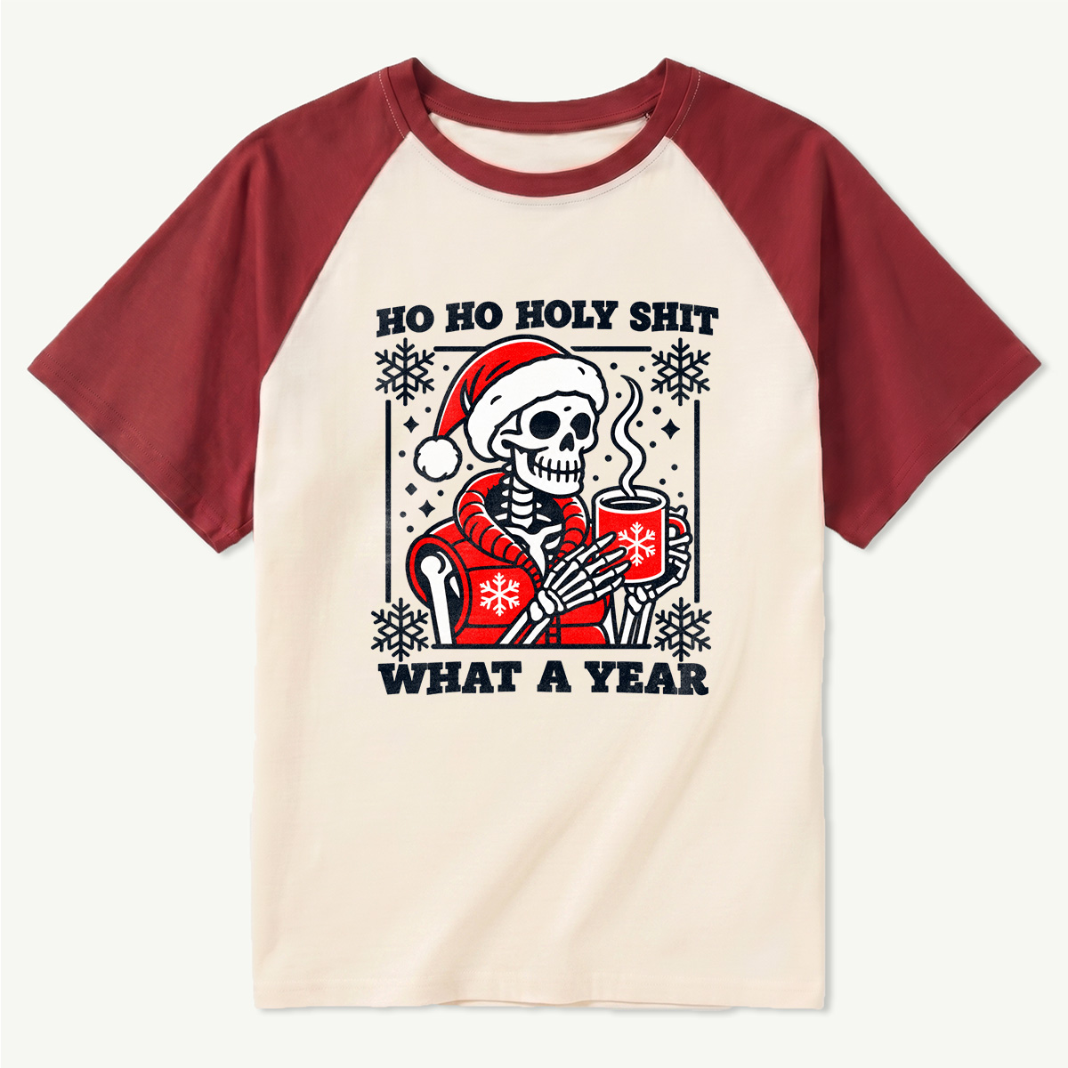 Ho Ho Holy Shit What A Year Coffee Skeleton Raglan T-Shirt