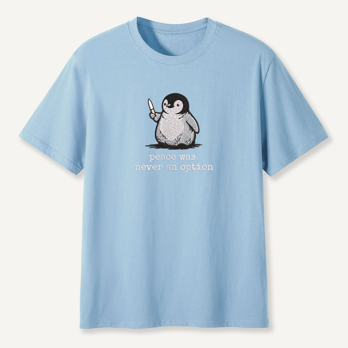 Peace Was Never An Option Penguin Embroidered T-Shirt
