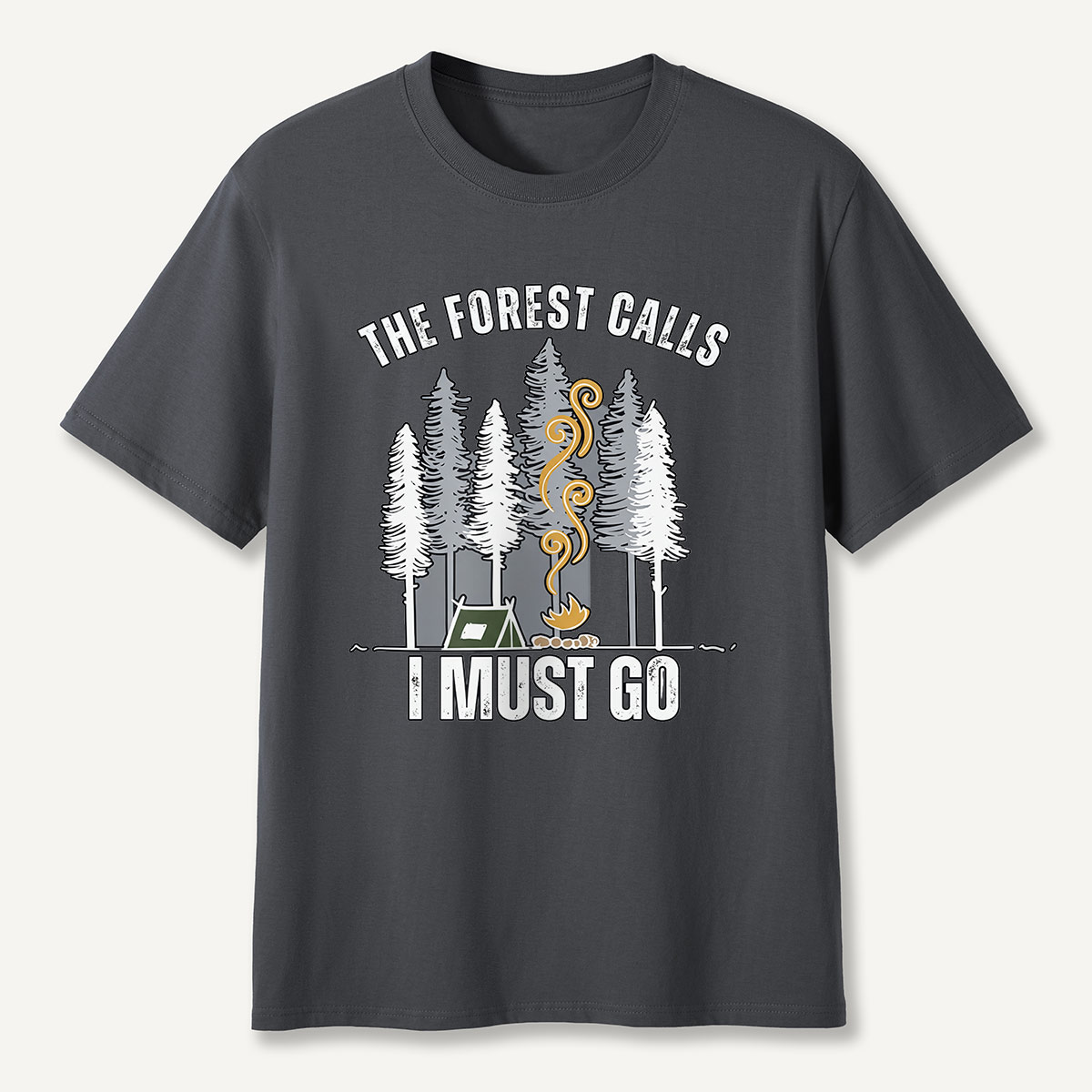 The Forest Calls I Must Go Campfire T-Shirt