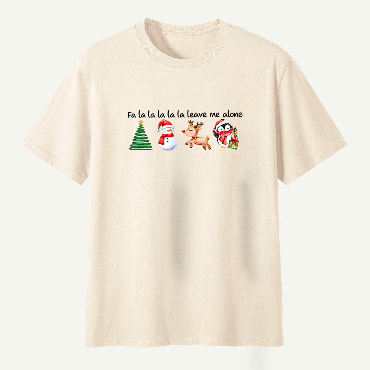 Fa La La Leave Me Alone Christmas T-Shirt