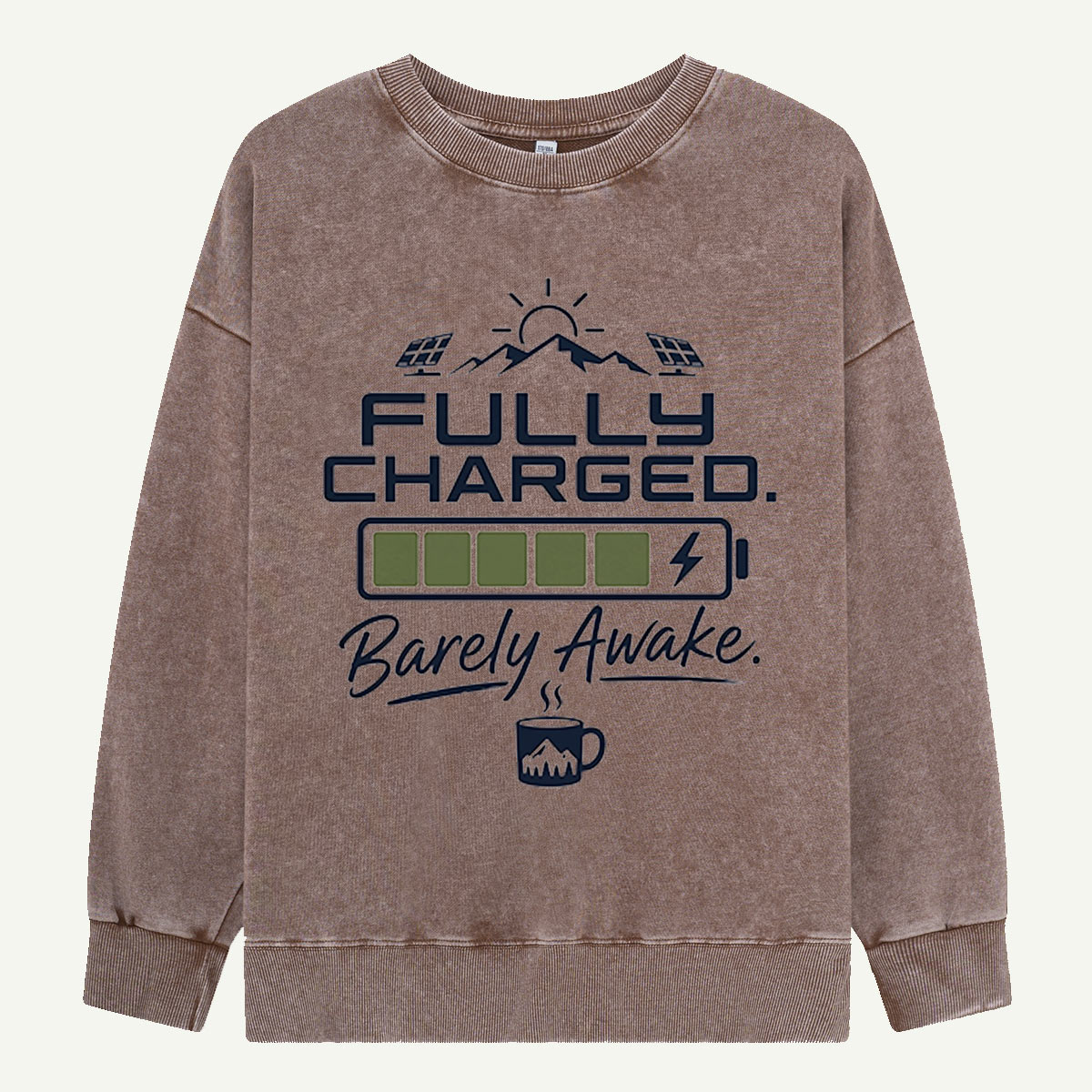 Fully Charged, Barely Awake Washed Sweatshirts
