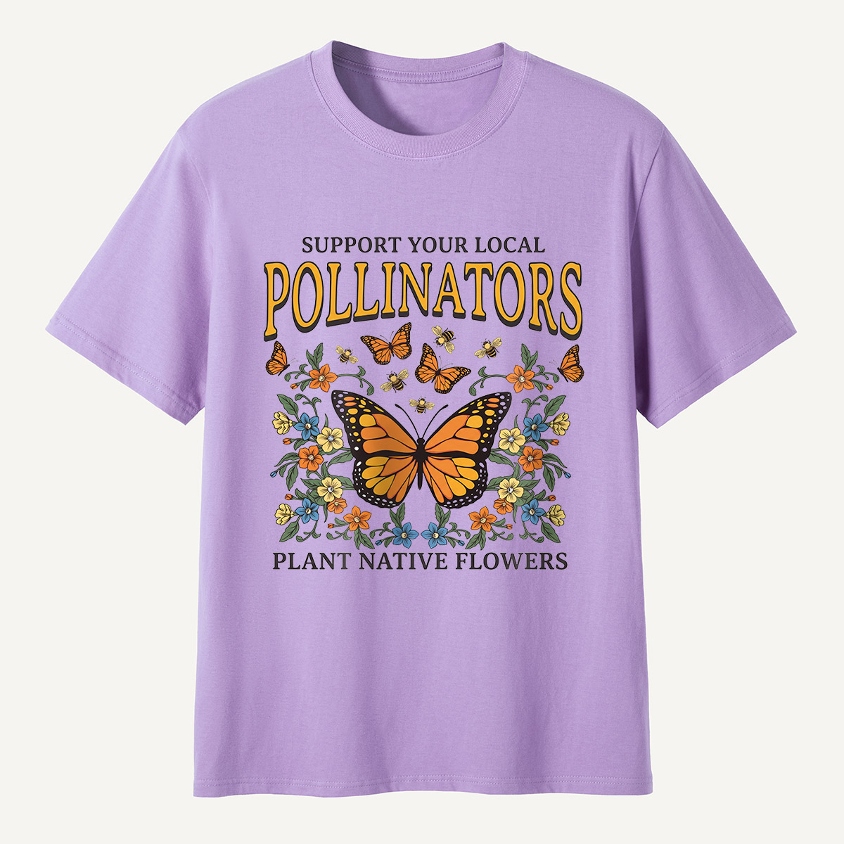 Support Your Local Pollinators Butterfly T-Shirt