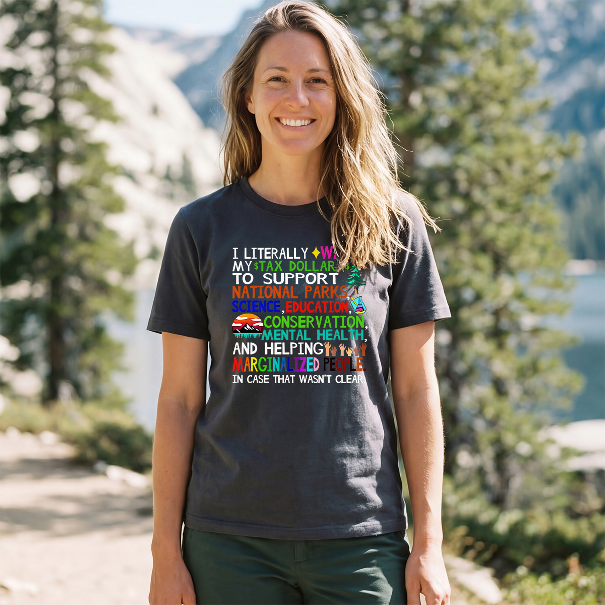 I Literally Want My Tax Dollars To Go To National Park T-Shirt