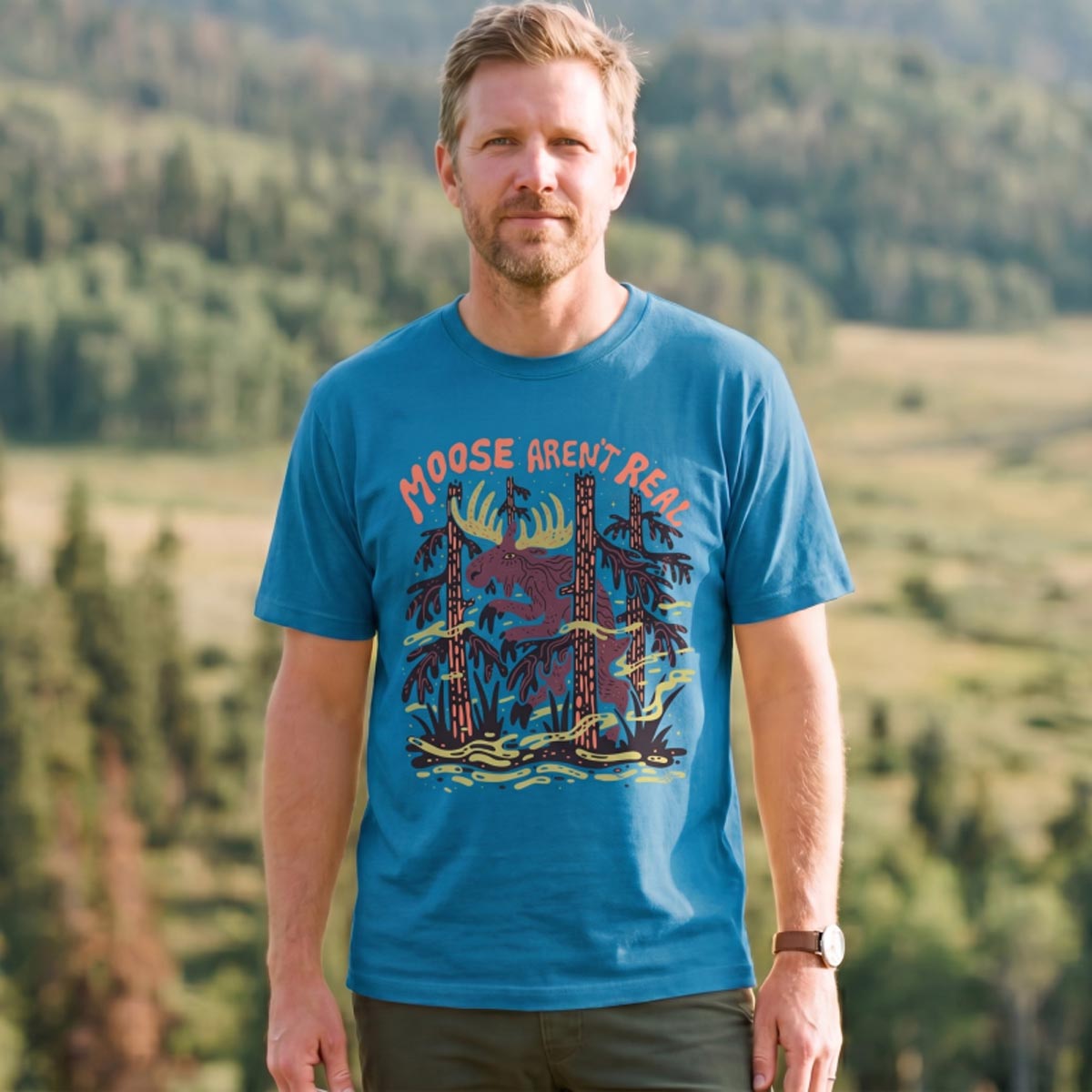 Moose Aren't Real T-Shirt