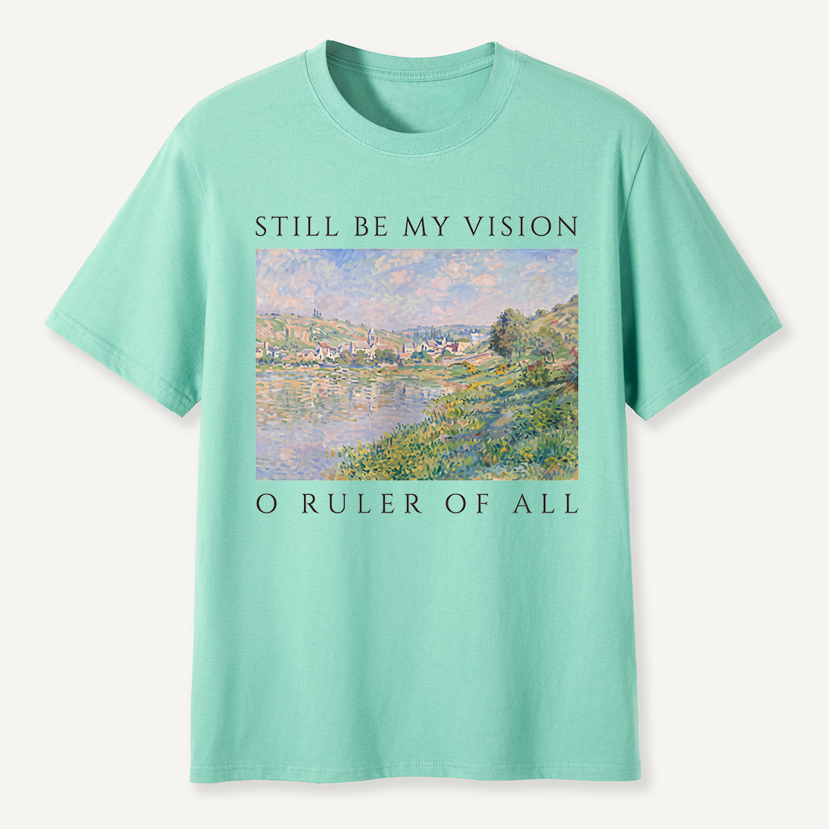 Still Be My Vision Landscape Hymn T-Shirt