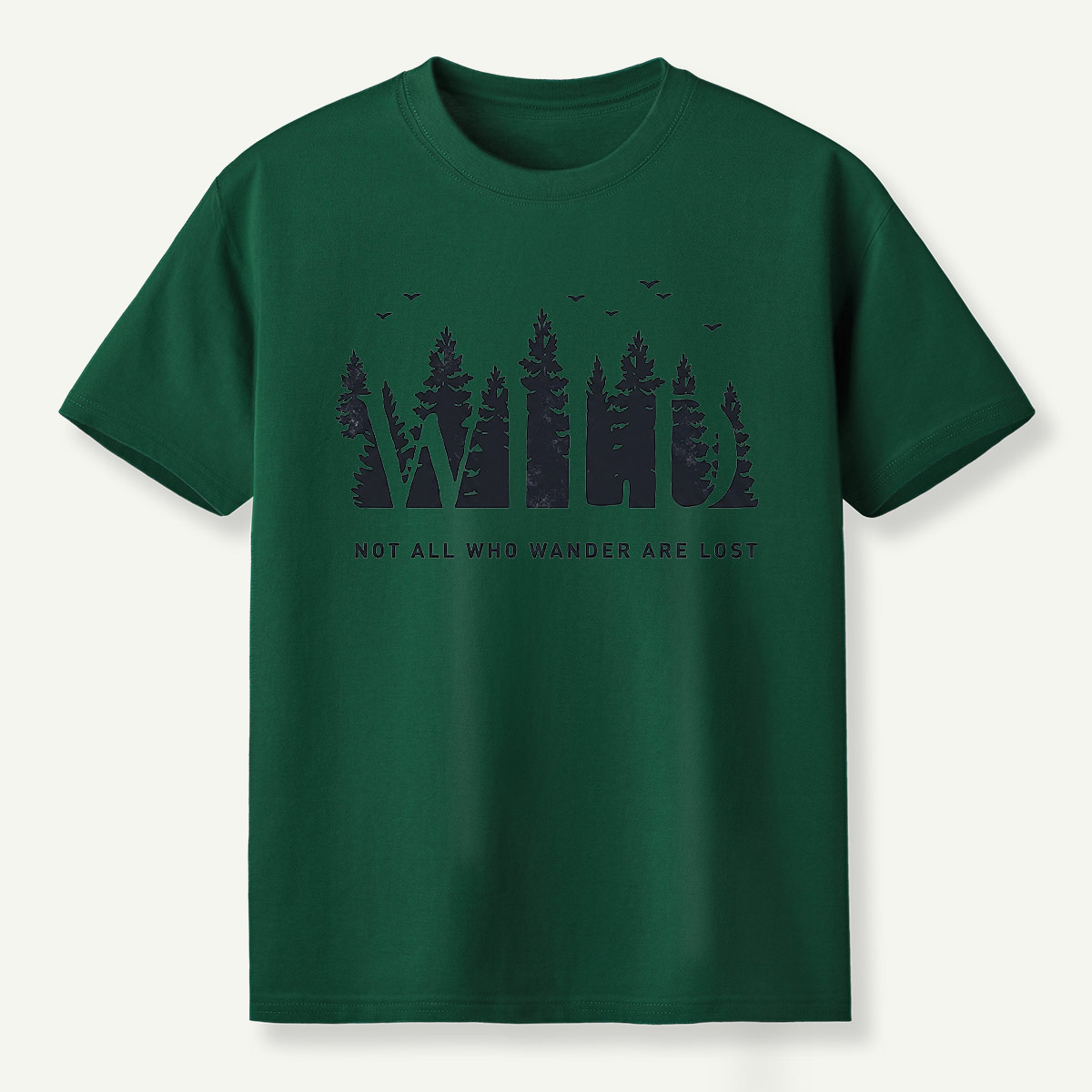 Not All Who Wander Are Lost Pine Forest T-Shirt
