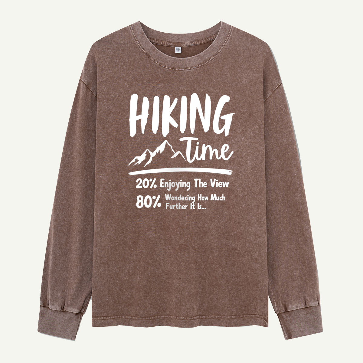 Hiking Time How Much Further Washed Long Sleeves