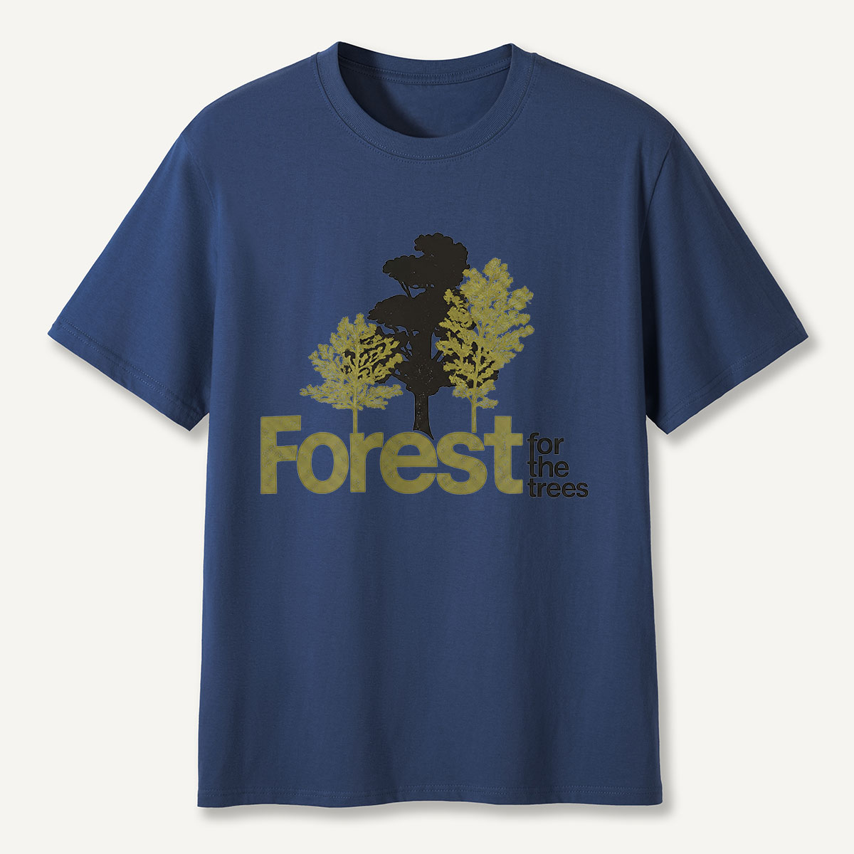 Forest for the Trees Silhouette Quote T-Shirt