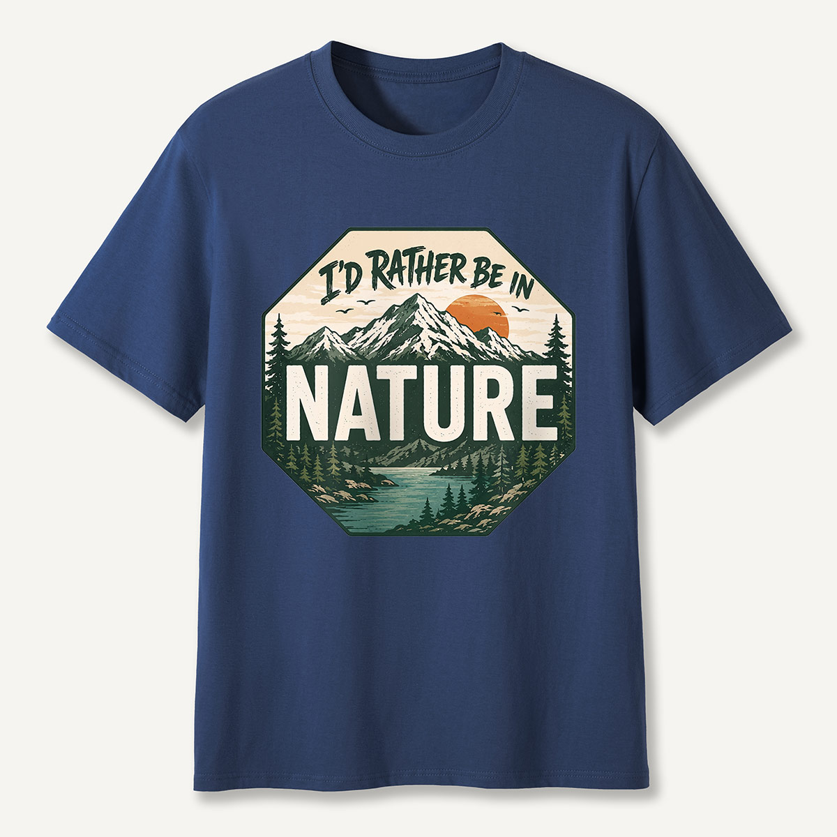 I’d Rather Be in Nature Mountain Stop Sign T-Shirt