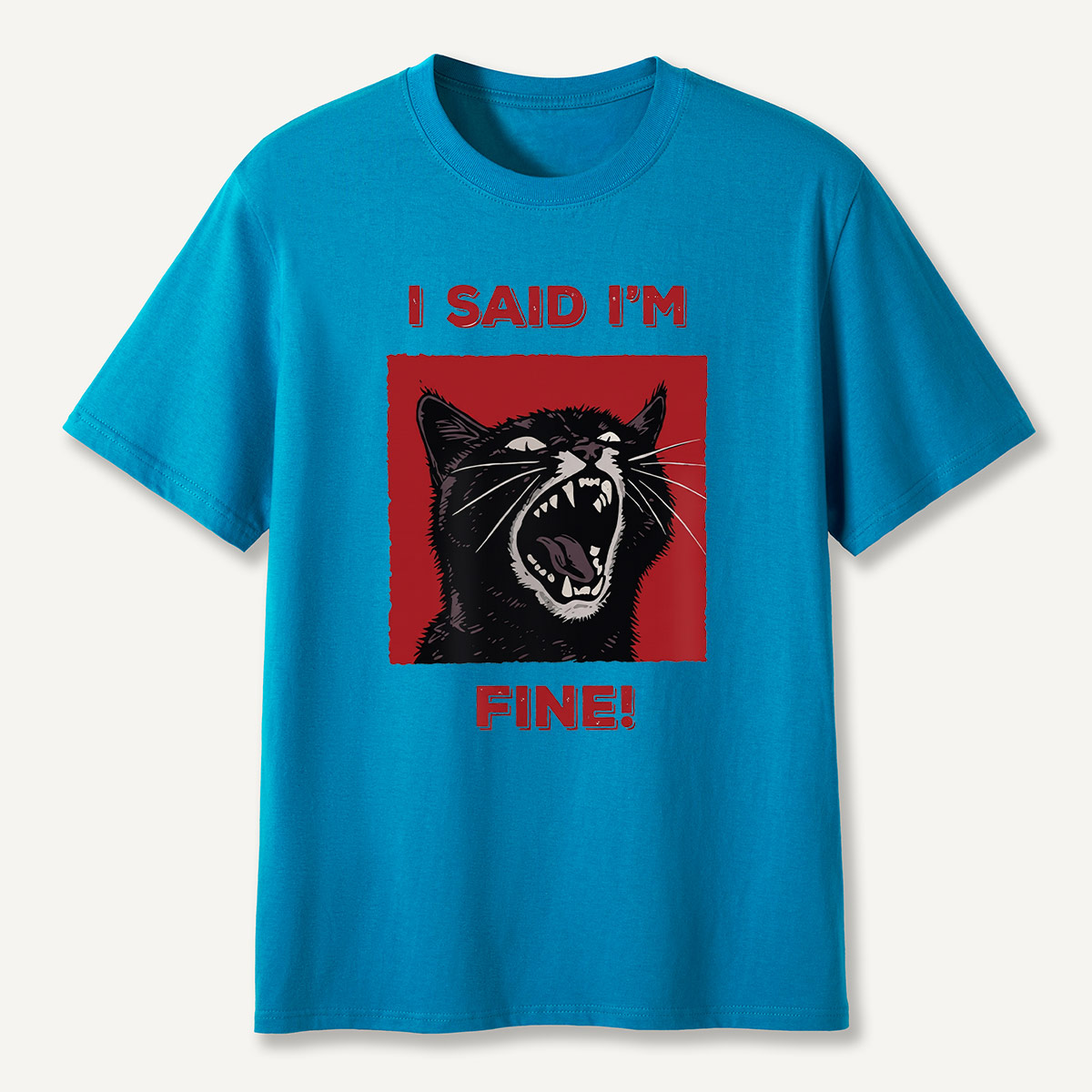 I Said I'm Fine! Funny Black Cat T-Shirt