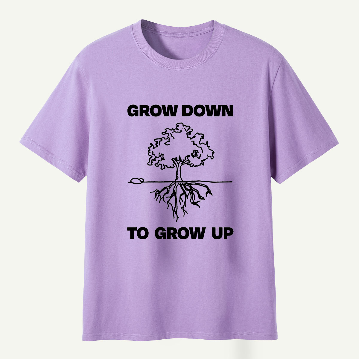 Grow Down To Grow Up T-Shirt