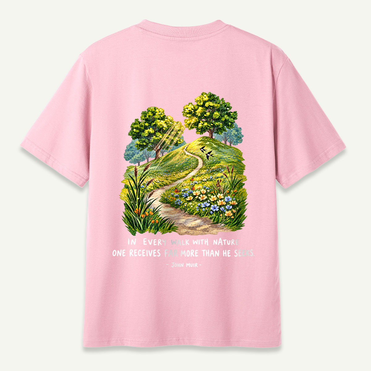 In Every Walk With Nature John Muir Meadow Path T-Shirt