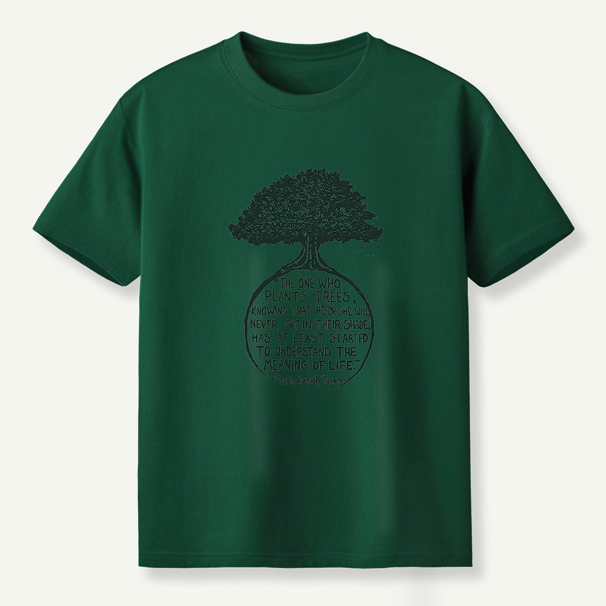 The True Meaning Of Life Plant Trees T-Shirt