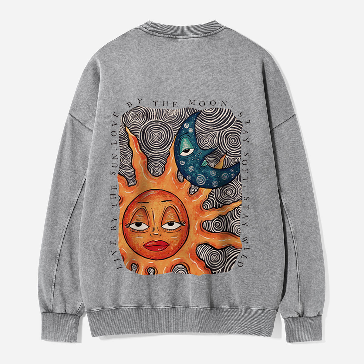 Live by the Sun, Love by the Moon Washed Sweatshirts