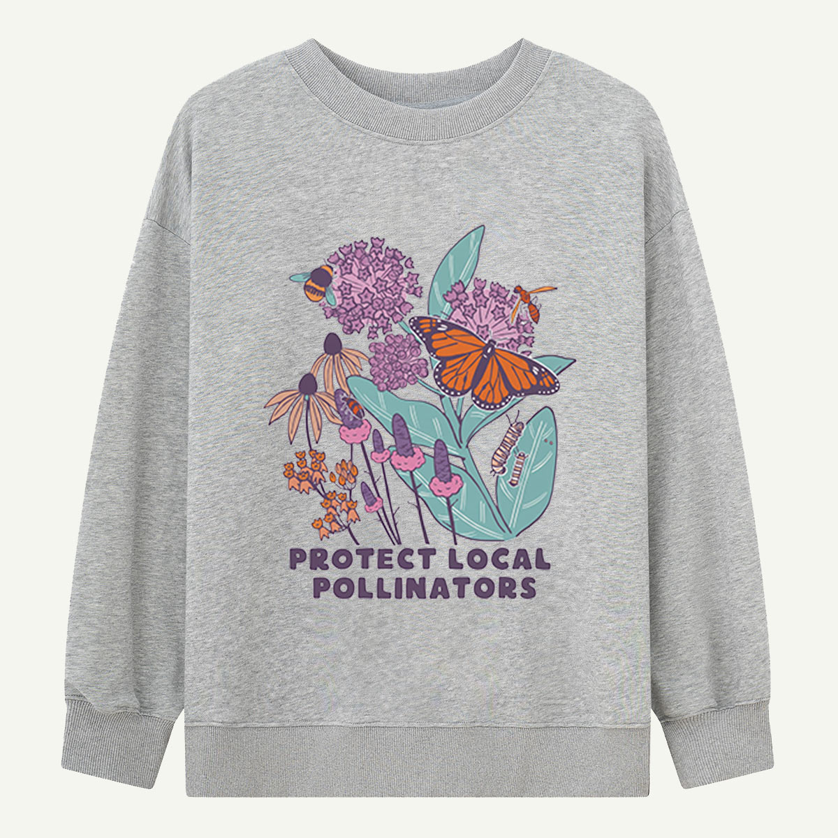 Protect Local Pollinators Sweatshirts