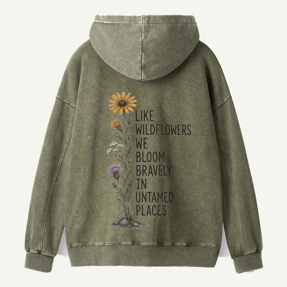 Wildflowers Untamed Places Quote Washed Hoodie
