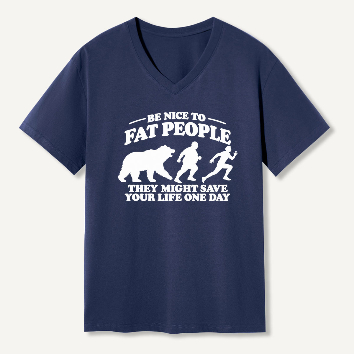Be Nice To Fat People Bear Rescue Humor V-neck T-Shirt