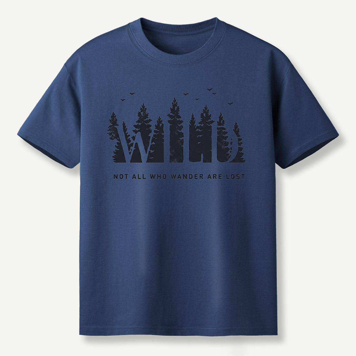 Not All Who Wander Are Lost Pine Forest T-Shirt
