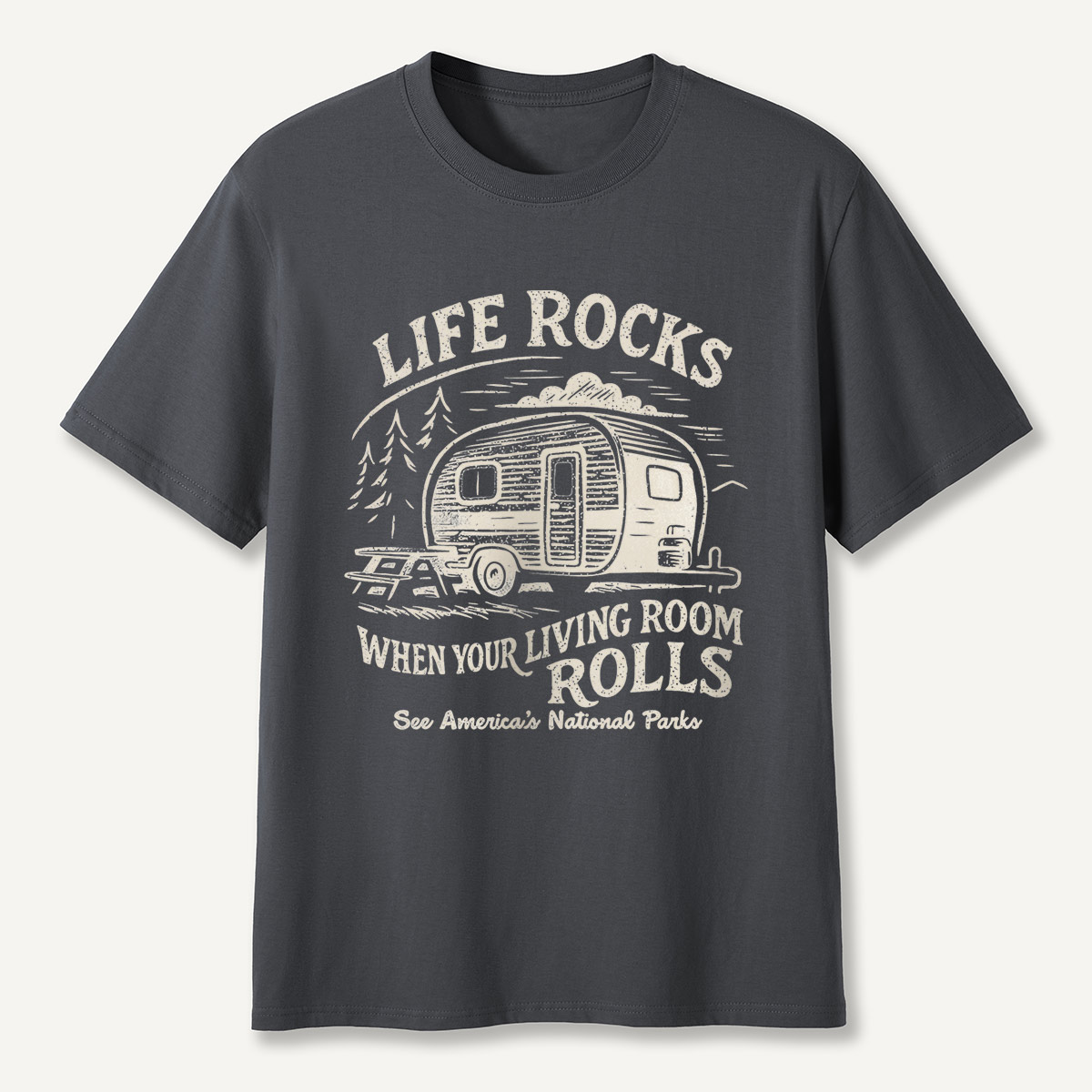 Life Rocks When Your Living Room Rolls Camper T-Shirt