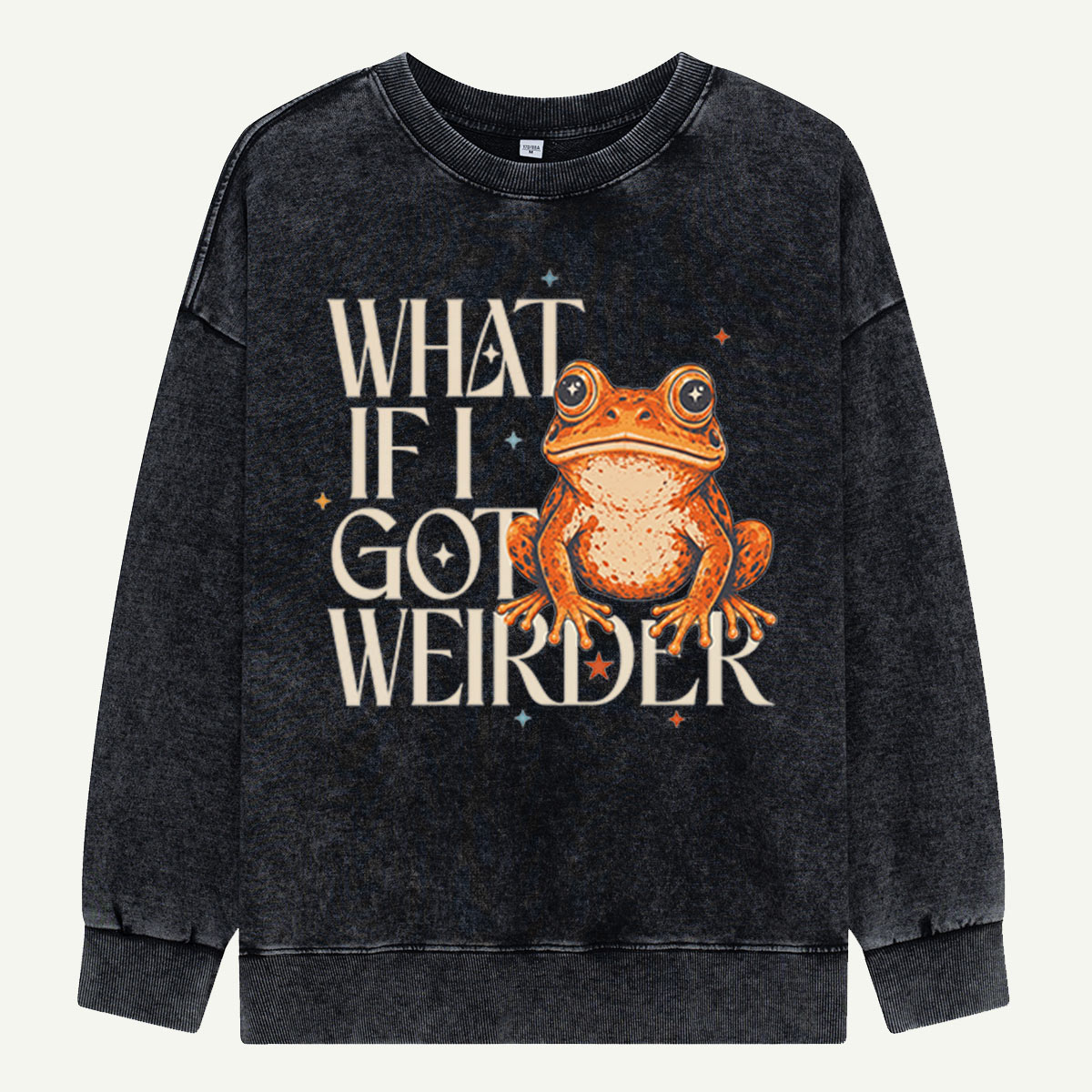 What If Frogs Got Weirder Washed Sweatshirts