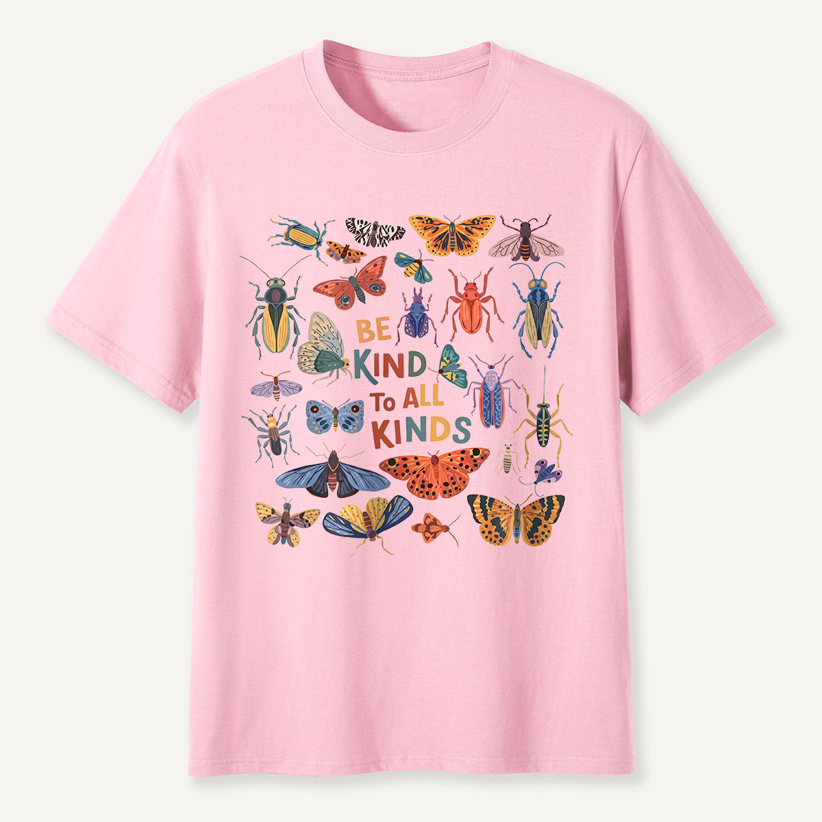 Be Kind to All Kinds Colorful Insects T-Shirt