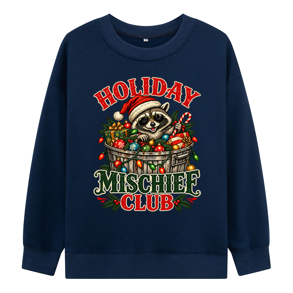 Holiday Mischief Club Christmas Raccoon In Trash Can Sweatshirts
