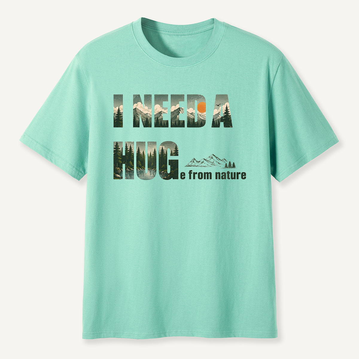 I NEED A HUG from nature T-Shirt