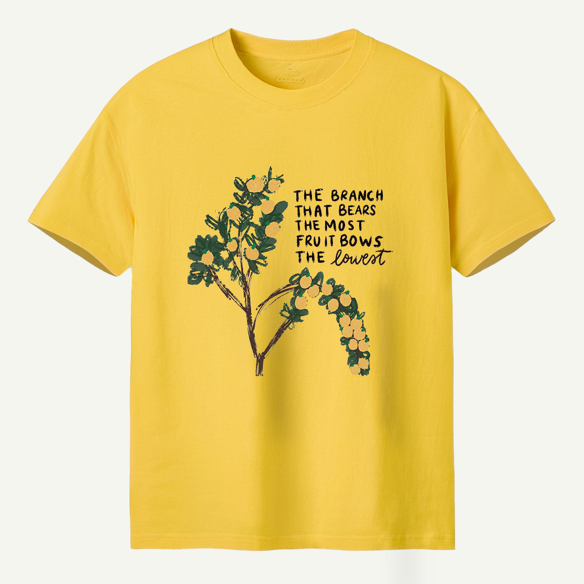 The Branch That Bears The Most Fruit Bows The Lowest T-Shirt