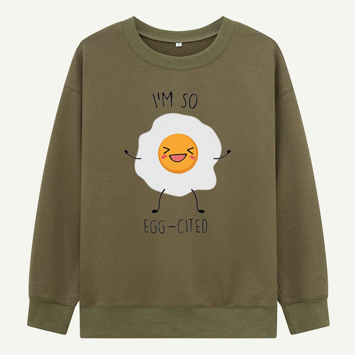 I’m So Egg‑cited Egg Sweatshirts