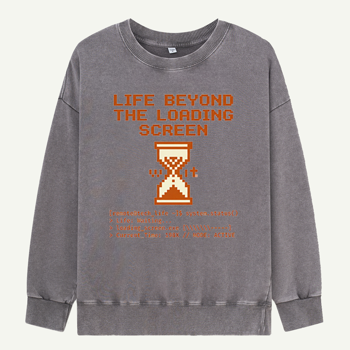 Life Beyond the Loading Screen Washed Sweatshirts