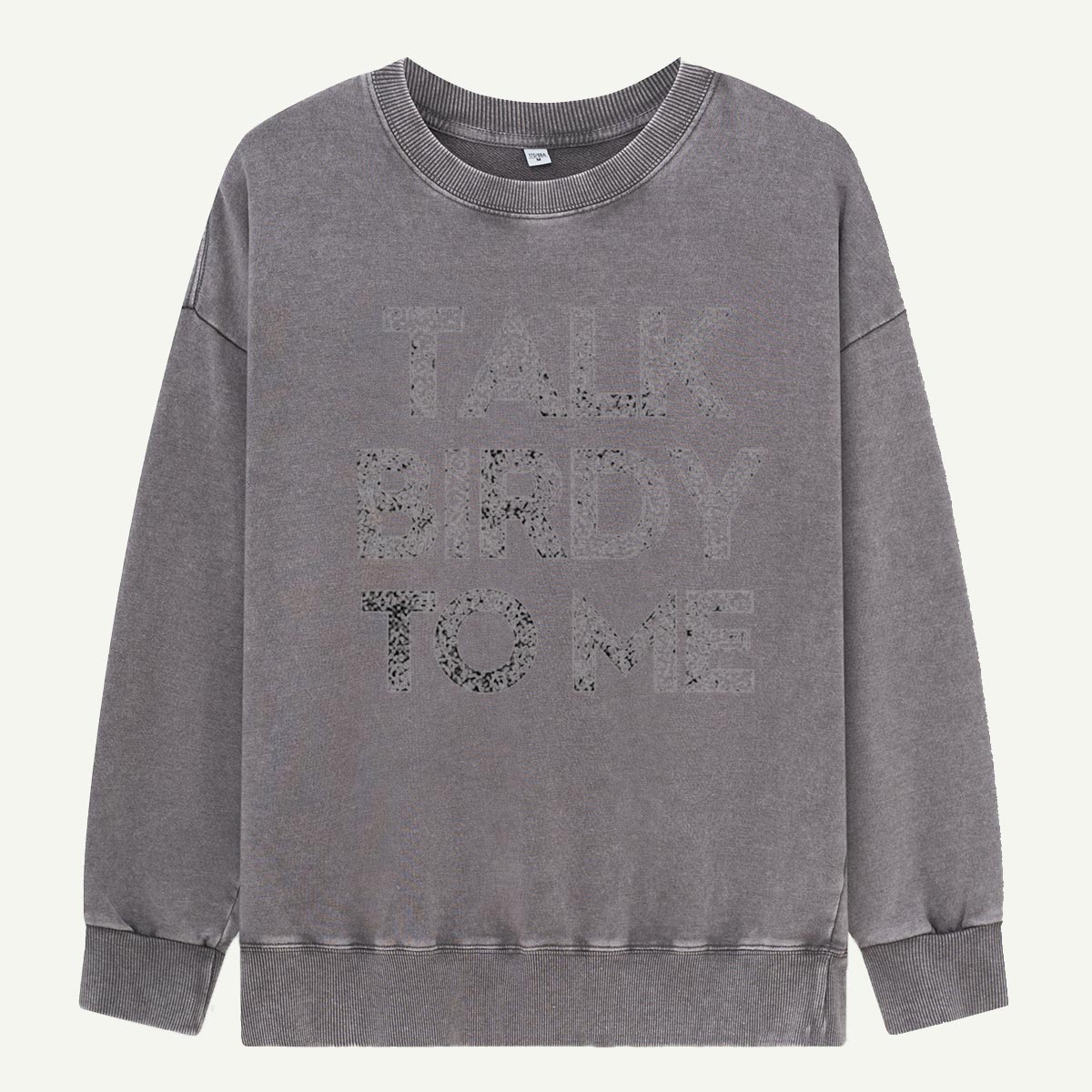Talk Birdy to Me Washed Sweatshirts