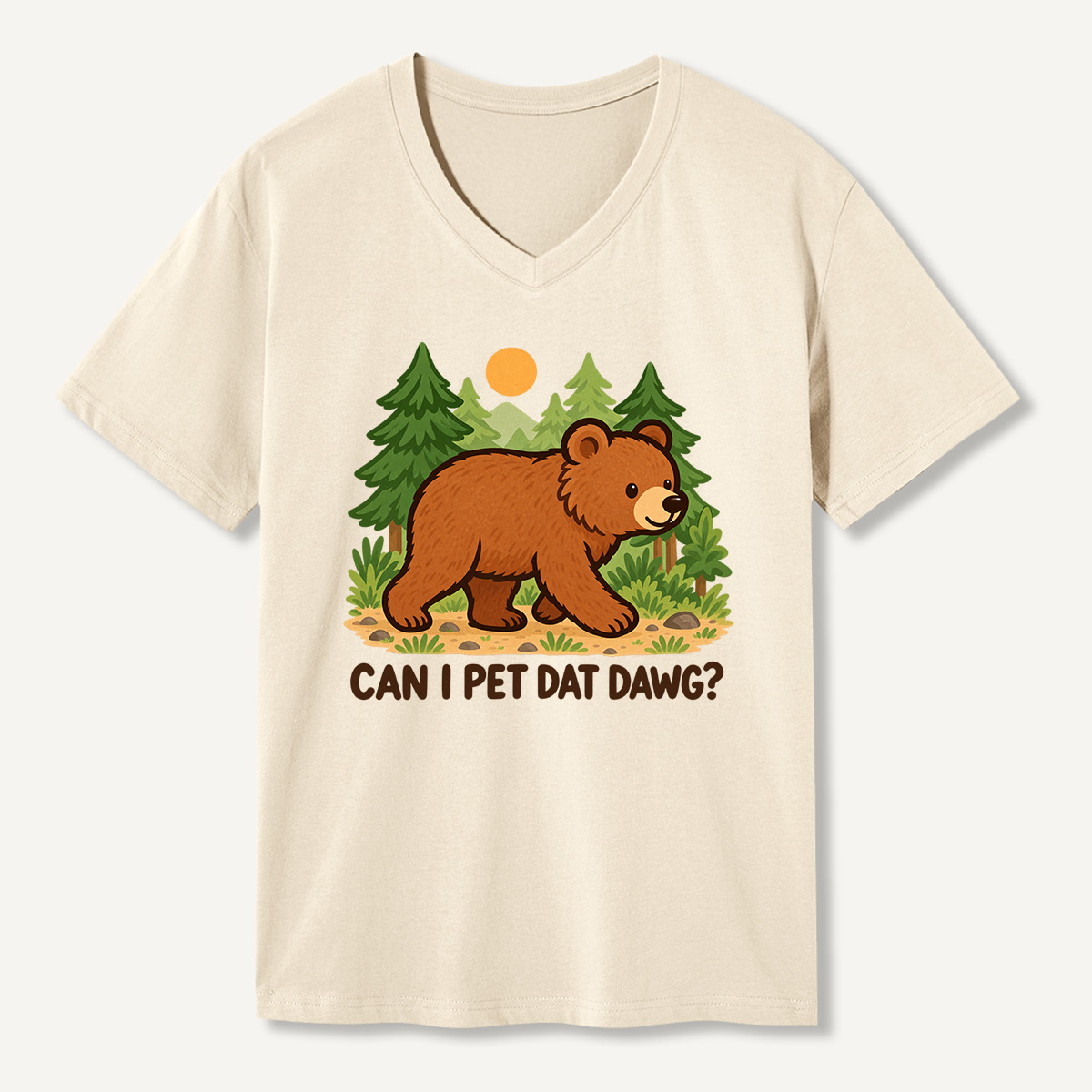 Can I Pet Dat Dawg Brown Bear Forest Graphic V-neck T-Shirt