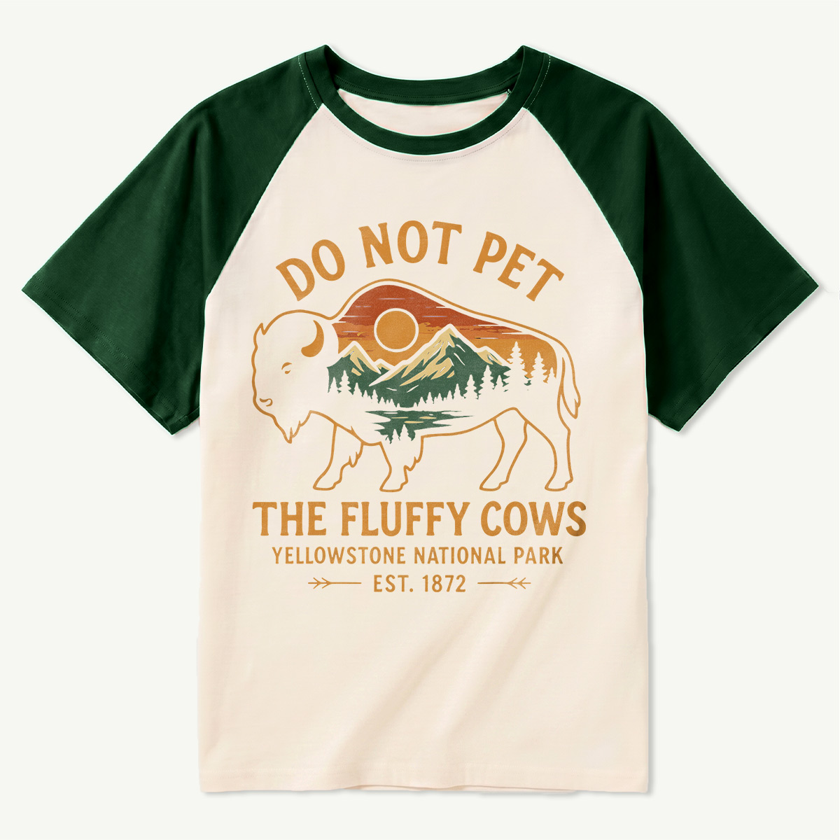 Do Not Pet The Fluffy Cows Buffalo Yellowstone National Park Raglan T-Shirt
