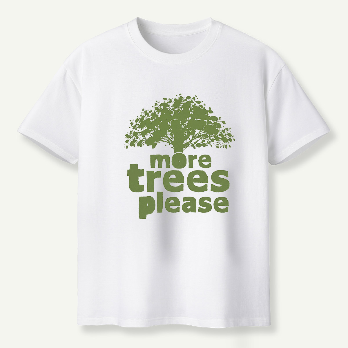 More Trees Please T-Shirt