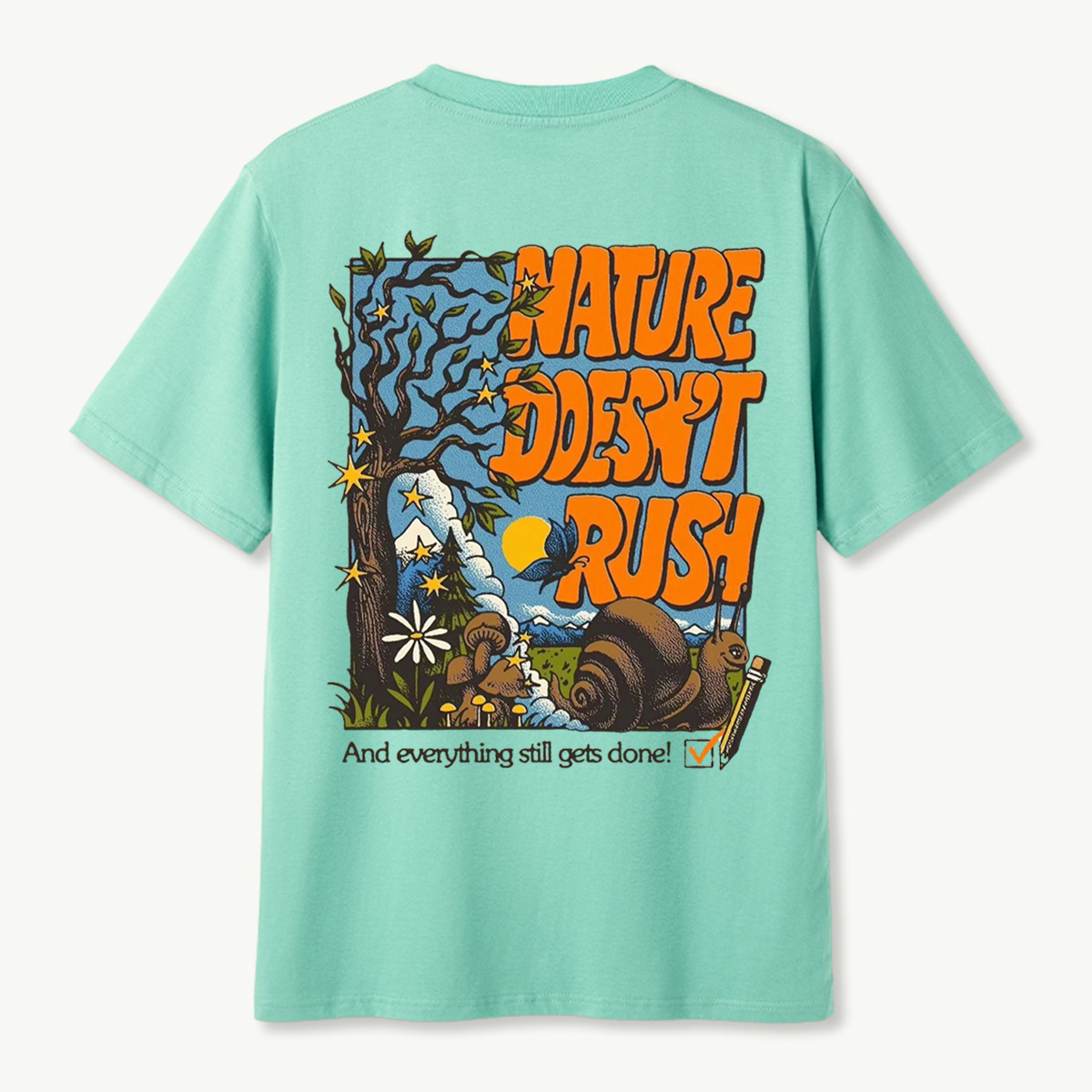 Nature Doesnt Rush Snail Mushroom Forest T-Shirt