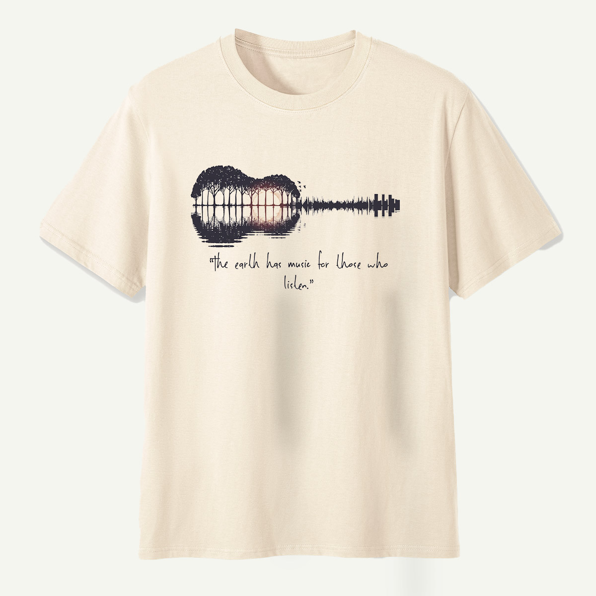 The Earth Has Music For Those Who Listen T-Shirt